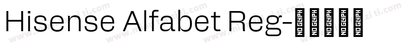 Hisense Alfabet Reg字体转换